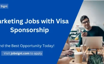 Marketing Jobs with Visa Sponsorship